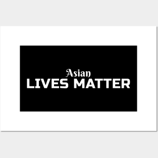 Asian Lives Matter Posters and Art